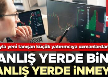 Borsayla yeni tanışan küçük yatırımcıya uzmanlardan uyarı: Yanlış yerde binip yanlış yerde inmeyin