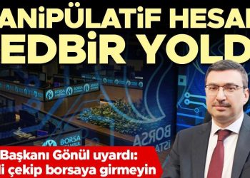 Kredi çekip borsaya girmeyin… Manipülatif hesaba tedbir yolda