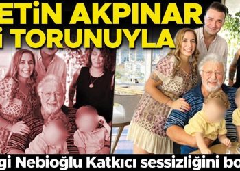Metin Akpınar’ın kızı Sevgi ilk kez konuştu…  Torunlarını kucağına bile almış