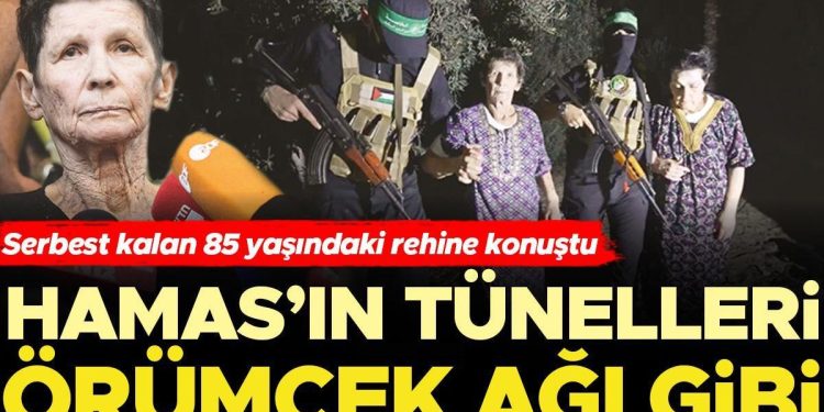Serbest kalan 85 yaşındaki rehine konuştu: Hamas’ın tünelleri örümcek ağı gibi